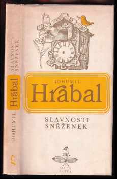 Slavnosti sněženek - Bohumil Hrabal (1978, Československý spisovatel) - ID: 774013