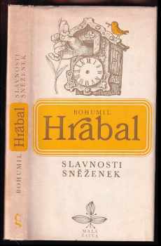 Bohumil Hrabal: Slavnosti sněženek