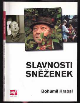 Bohumil Hrabal: Slavnosti sněženek