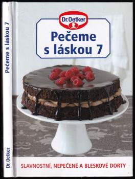 Slavnostní, nepečené a bleskové dorty