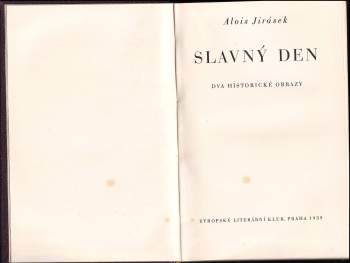 Alois Jirásek: Slavný den