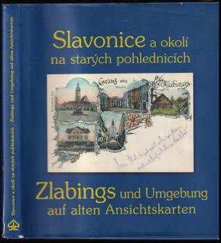 Slavonice a okolí na starých pohlednicích
