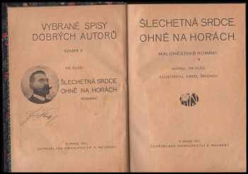 Šlechetná srdce ; Ohně na horách : maloměstské romány