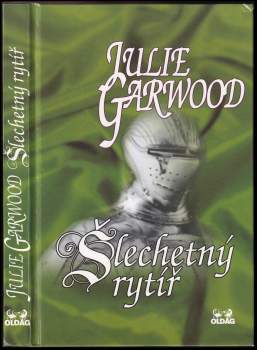 Julie Garwood: Šlechetný rytíř