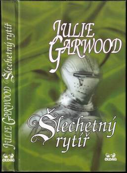 Julie Garwood: Šlechetný rytíř