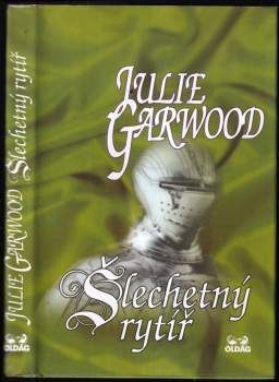 Julie Garwood: Šlechetný rytíř