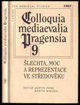 Šlechta, moc a reprezentace ve středověku