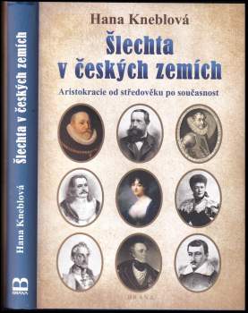 Hana Kneblová: Šlechta v českých zemích