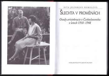 Dita Jelínková Homolová: Šlechta v proměnách