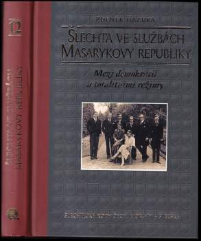 Šlechta ve službách Masarykovy republiky