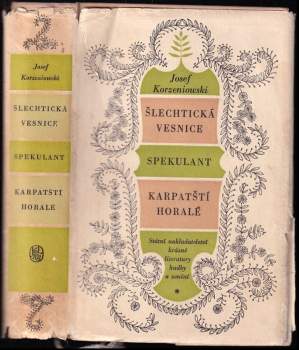Šlechtická vesnice ; Spekulant ; Karpatští horalé