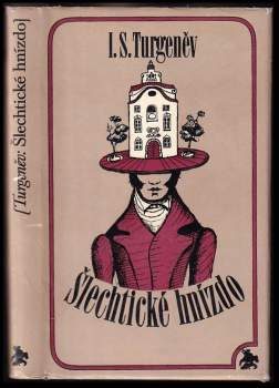Ivan Sergejevič Turgenev: Šlechtické hnízdo