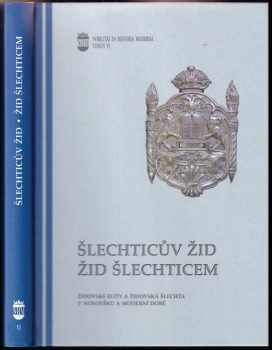 Šlechticův žid - žid šlechticem