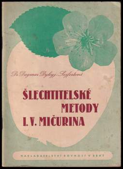 Šlechtitelské metody I.V.Mičurina