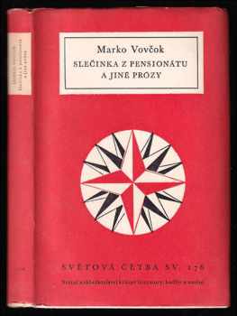 Slečinka z pensionátu a jiné prózy - Marko Vovčok (1958, Státní nakladatelství krásné literatury, hudby a umění) - ID: 474065