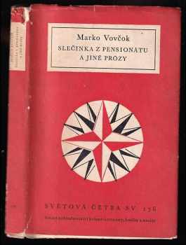 Slečinka z pensionátu a jiné prózy - Marko Vovčok (1958, Státní nakladatelství krásné literatury, hudby a umění) - ID: 552702