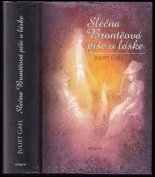 Slečna Brontëová píše o láske : životopisný román