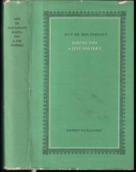 Guy de Maupassant: Slečna Fifi a jiné povídky