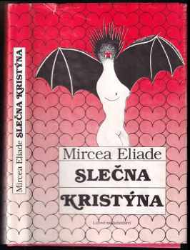 Mircea Eliade: Slečna Kristýna ; Had