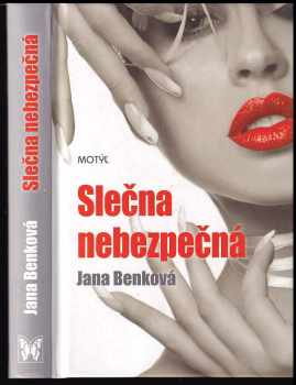 Jana Benková: Slečna nebezpečná