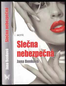 Jana Benková: Slečna nebezpečná