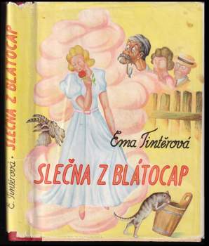 Ema Tintěrová: Slečna z Blátocap