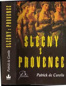 Patrick de Carolis: Slečny z Provence