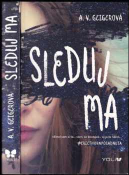 A. V Geiger: Sleduj ma