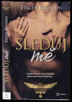 Stacey Kennedy: Sleduj mě