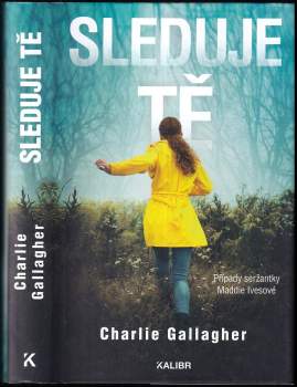Charlie Gallagher: Sleduje tě