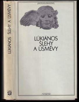 Lúkianos: Šlehy a úsměvy