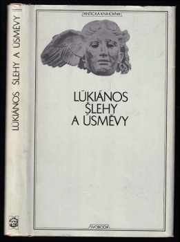 Šlehy a úsměvy : svazek. 3. Antická knihovna - Lúkianos (1969, Svoboda) - ID: 761720