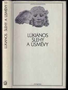 Šlehy a úsměvy : svazek. 3. Antická knihovna - Lúkianos (1969, Svoboda) - ID: 100127