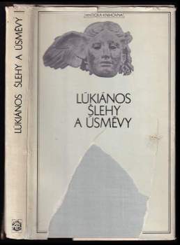 Šlehy a úsměvy : svazek. 3. Antická knihovna - Lúkianos (1969, Svoboda) - ID: 809028