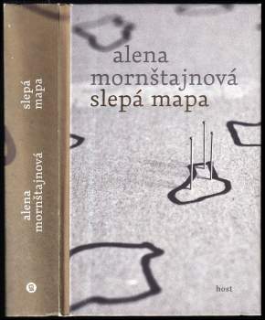 Alena Mornštajnová: Slepá mapa