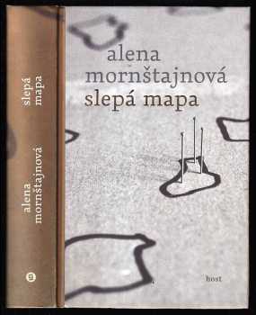 Alena Mornštajnová: Slepá mapa