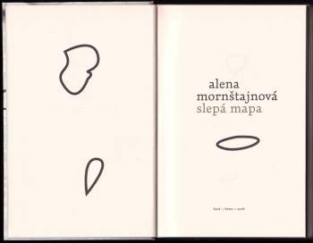 Alena Mornštajnová: Slepá mapa