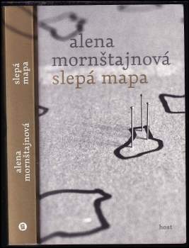 Alena Mornštajnová: Slepá mapa