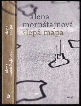 Alena Mornštajnová: Slepá mapa