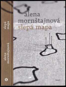 Slepá mapa - Alena Mornštajnová (2013, Host) - ID: 1694742