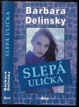 Barbara Delinsky: Slepá ulička