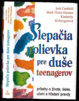 Slepačia polievka pre duše teenagerov