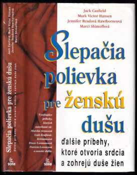 Slepačia polievka pre ženskú dušu