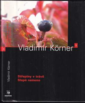 Slepé rameno ; Střepiny v trávě