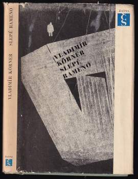 Vladimír Körner: Slepé rameno