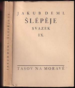Jakub Deml: Šlépěje