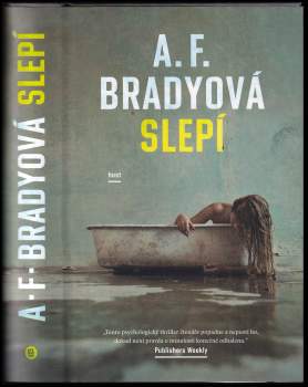 A. F Brady: Slepí