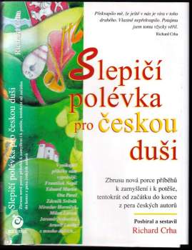 Slepičí polévka pro českou duši : další povídky a příběhy pro potěchu srdce a posílení ducha - 5. díl