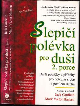 Jack Canfield: Slepičí polévka pro duši