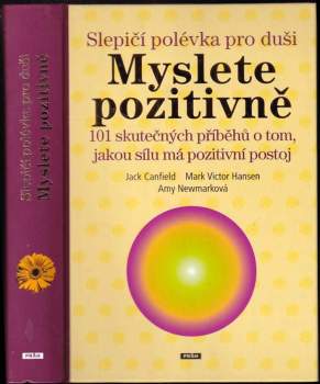 Jack Canfield: Slepičí polévka pro duši